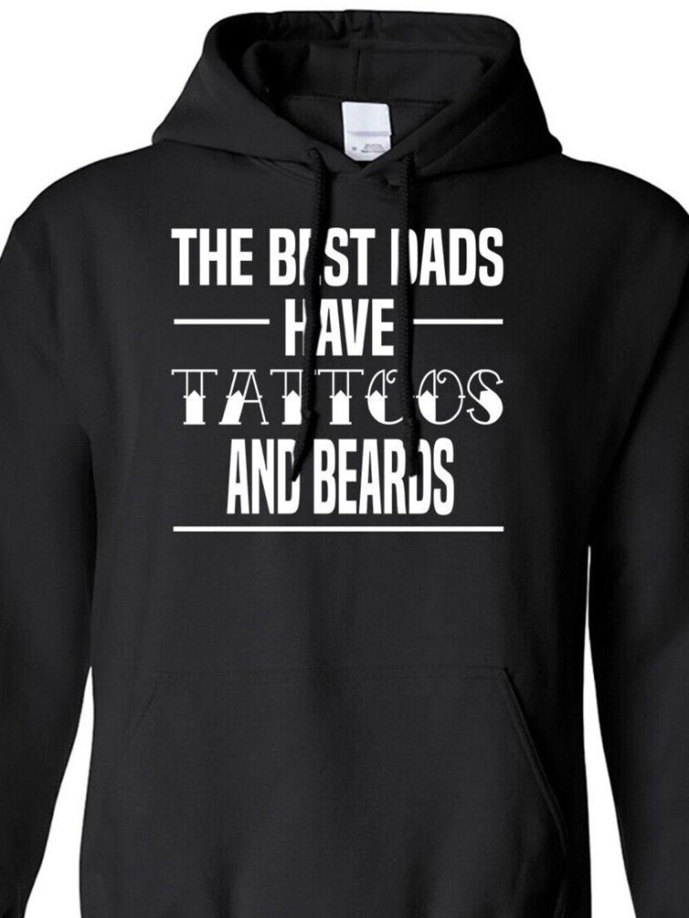 New The Best Dads Have Tattoos And Beards Black Hoodie Fleece Sweatshirt